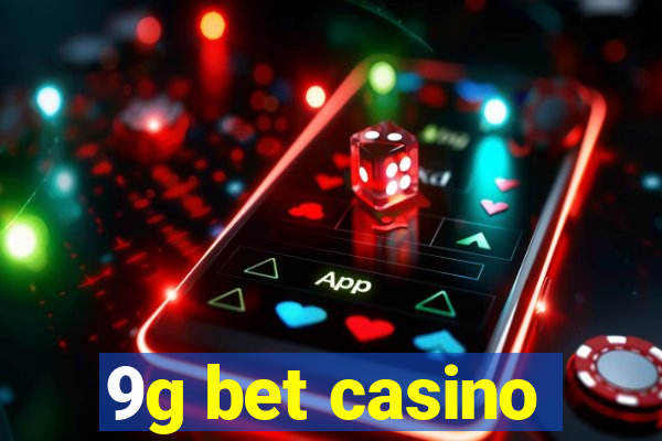 9g bet casino