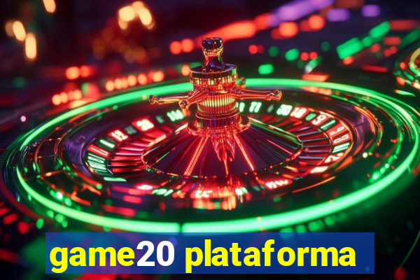 game20 plataforma