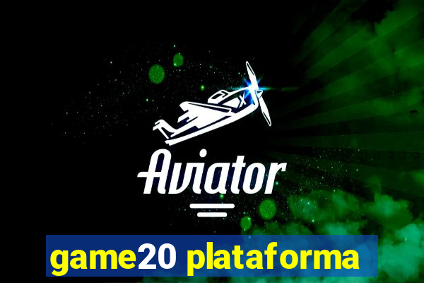 game20 plataforma