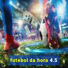 futebol da hora 4.5