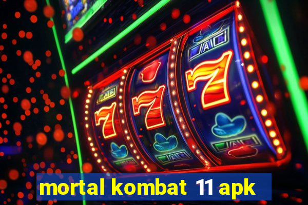 mortal kombat 11 apk