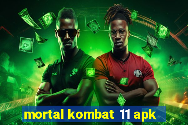 mortal kombat 11 apk