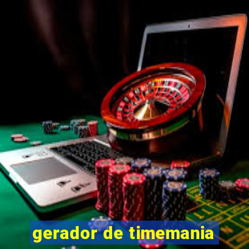 gerador de timemania