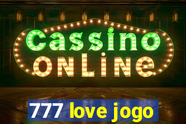 777 love jogo