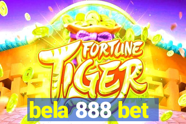 bela 888 bet