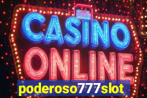 poderoso777slot