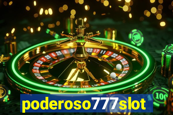 poderoso777slot