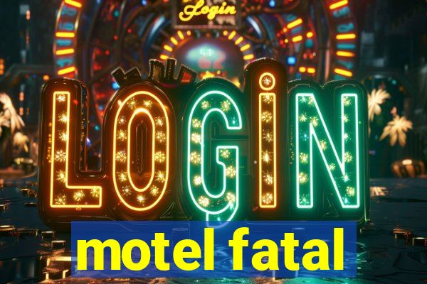 motel fatal