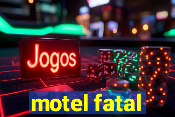 motel fatal