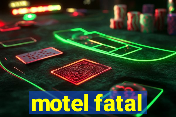 motel fatal