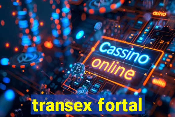 transex fortal