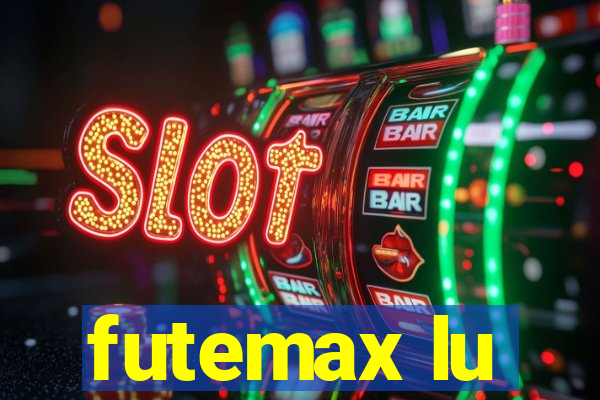 futemax lu