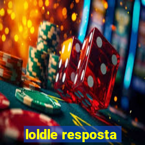 loldle resposta