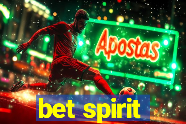 bet spirit