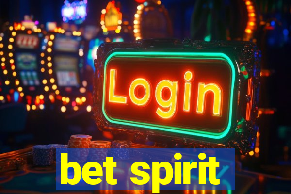 bet spirit