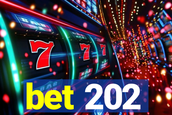 bet 202