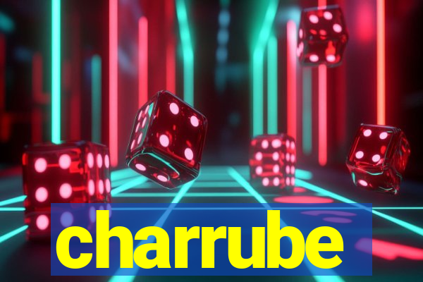 charrube