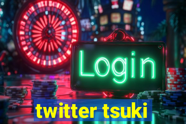 twitter tsuki