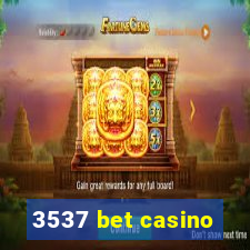 3537 bet casino