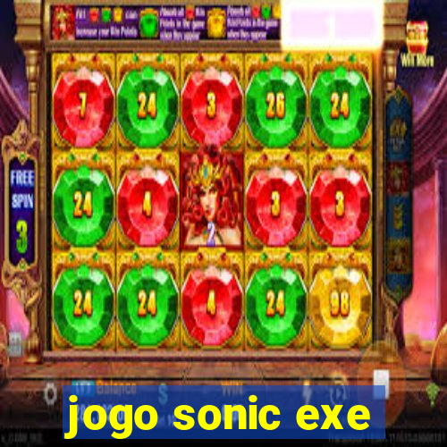 jogo sonic exe