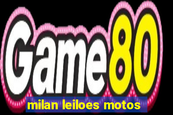 milan leiloes motos