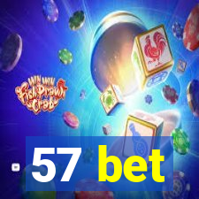 57 bet