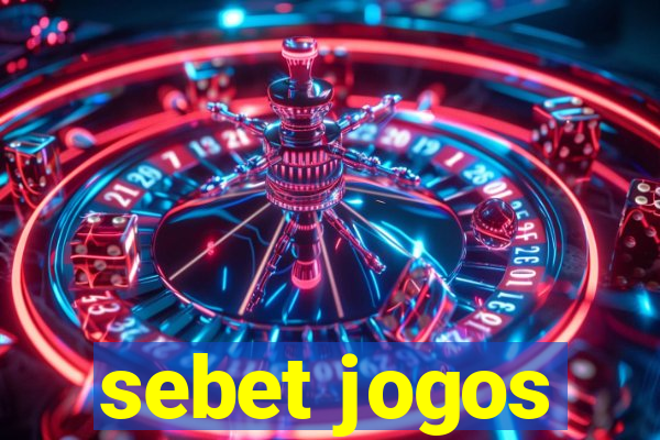 sebet jogos