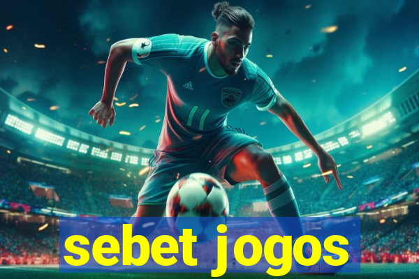 sebet jogos