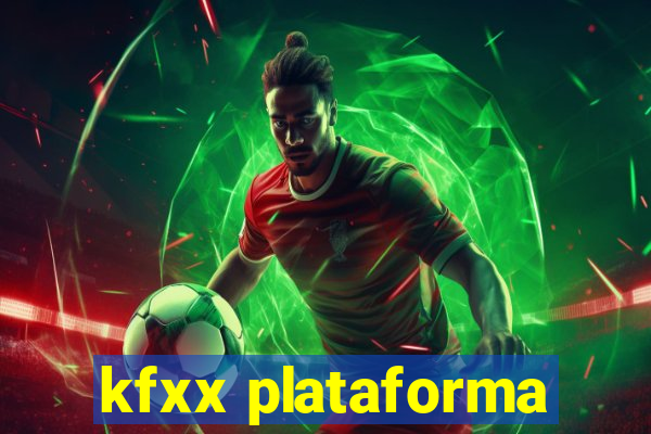 kfxx plataforma