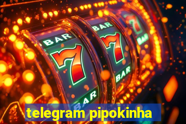 telegram pipokinha