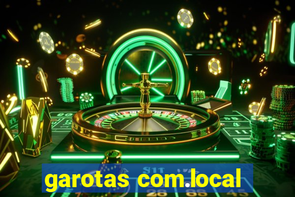 garotas com.local