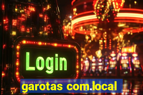 garotas com.local