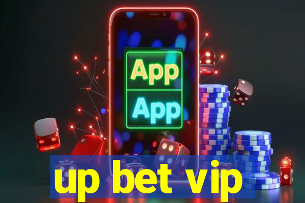 up bet vip