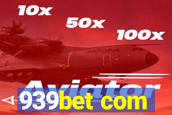 939bet com