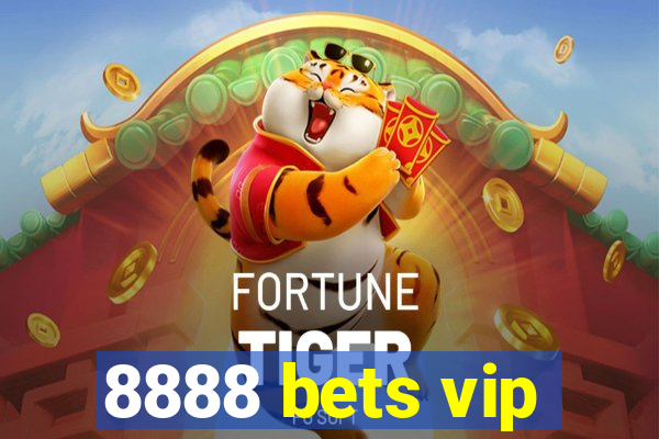 8888 bets vip