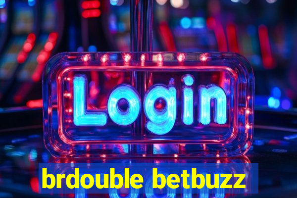 brdouble betbuzz