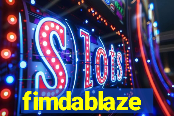 fimdablaze