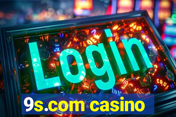 9s.com casino