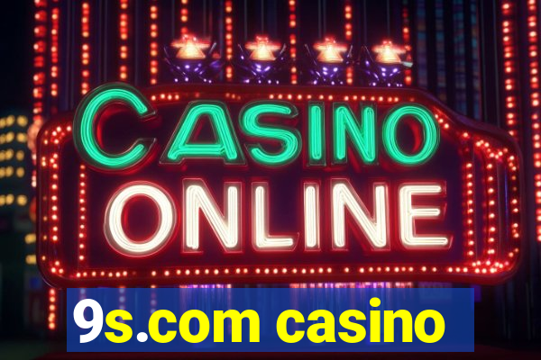 9s.com casino