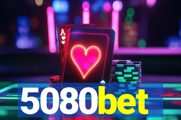 5080bet