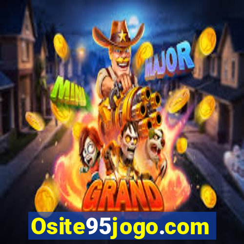 Osite95jogo.com