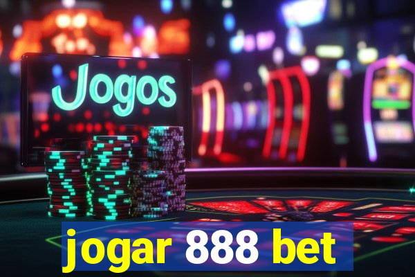 jogar 888 bet