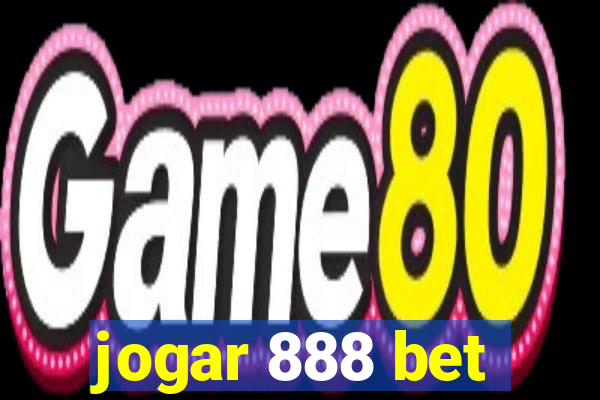 jogar 888 bet