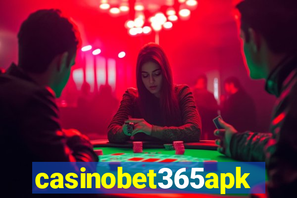 casinobet365apk