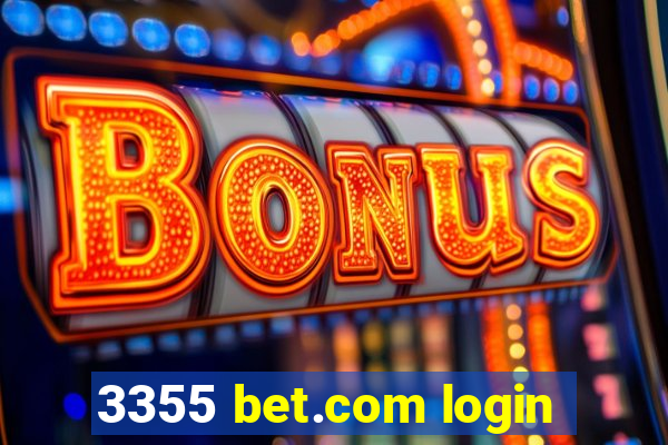 3355 bet.com login