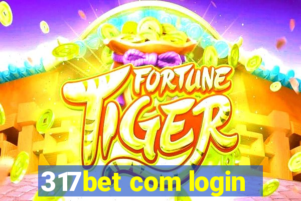 317bet com login