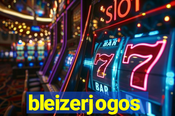 bleizerjogos