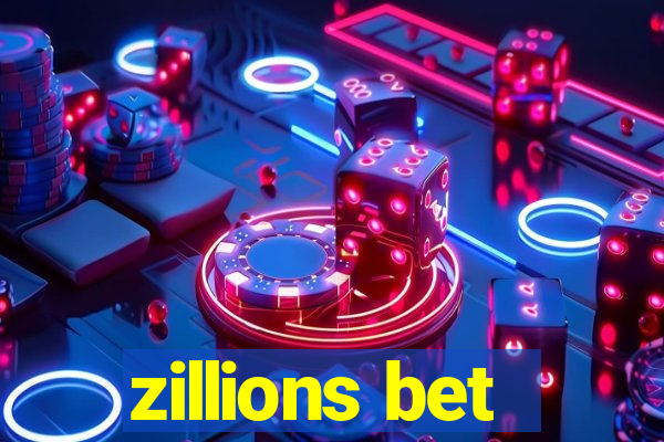 zillions bet