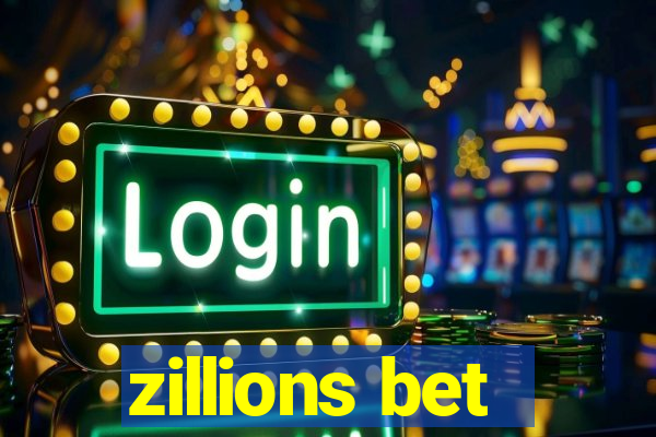 zillions bet