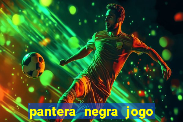 pantera negra jogo do bicho